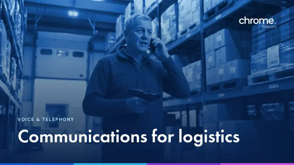 A warehouse manager on his phone among racking and stacked boxes, with the headline Communications for logistics