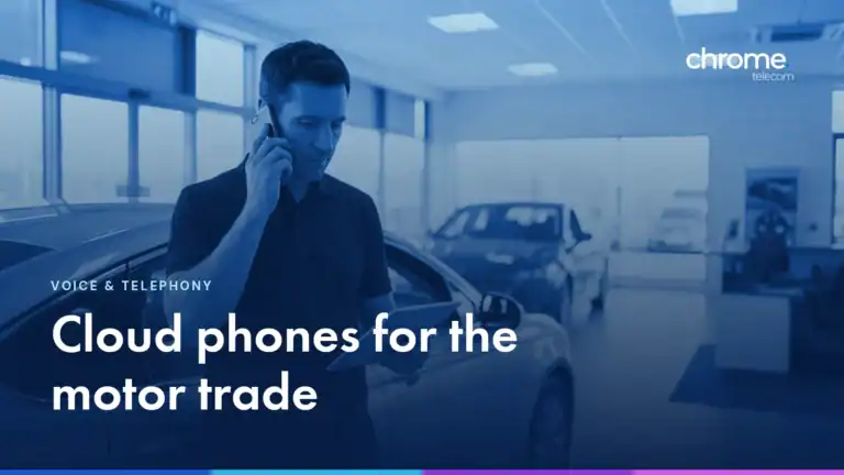 A dealership advisor on the phone beside a car in a showroom, with the headline Cloud phones for the motor trade